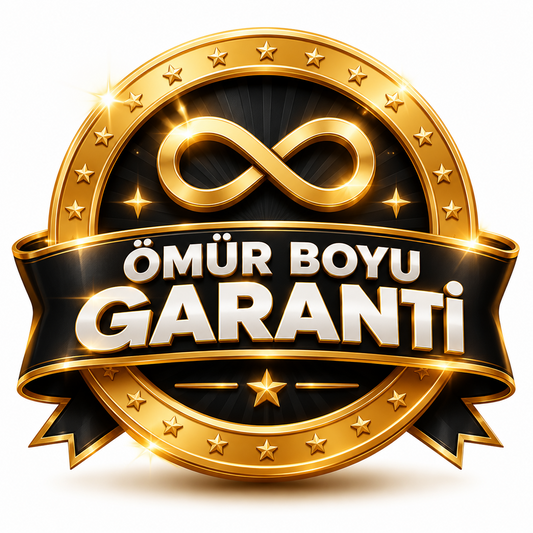 ÖMÜR BOYU (KOŞULSUZ) garanti